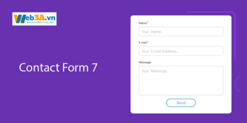 Tìm Hiểu Thêm Về Contact Form 7 Trong WordPress